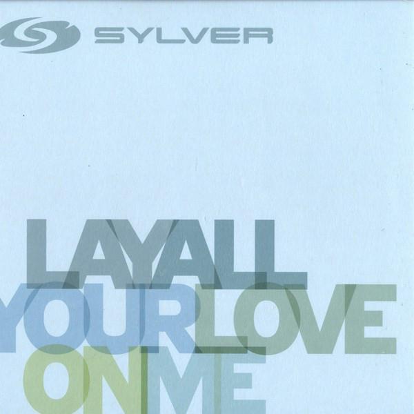 Sylver - Lay All Your Love On Me