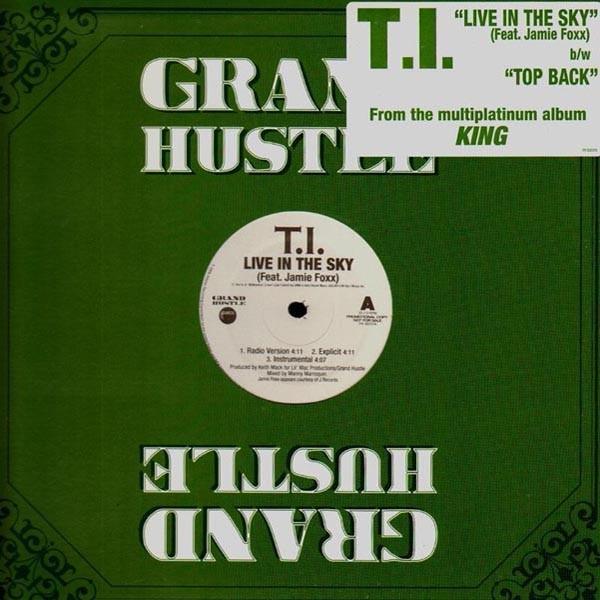 T.I. - Live In The Sky / Top Back