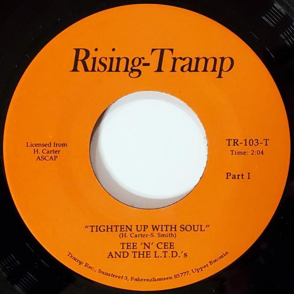 Tee 'N' Cee And The L.T.D.'s, The U-F-O's - Tighten Up With Soul / Too Hot To Hold