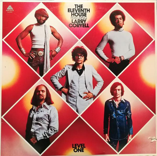 The Eleventh House, Larry Coryell - Level One