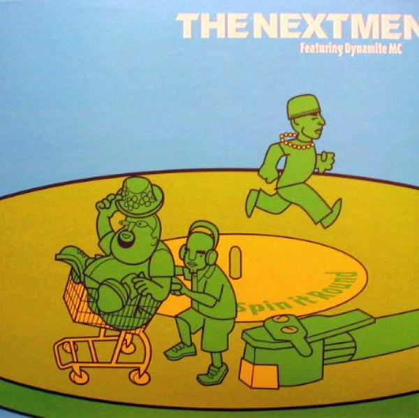 The Nextmen - Spin It Round