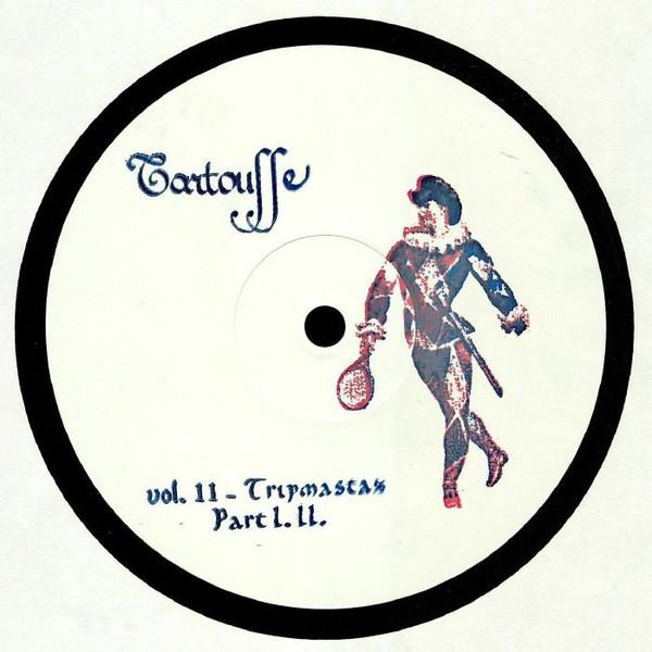 Tripmastaz - Tartouffe Vol. 11 de Tripmastaz Partie II
