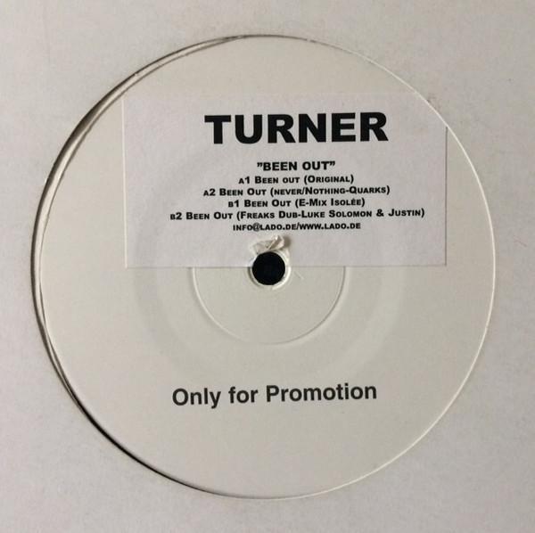 Turner - Been Out