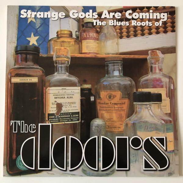 Various - Strange Gods Are Coming (The Blues Roots Of The Doors)