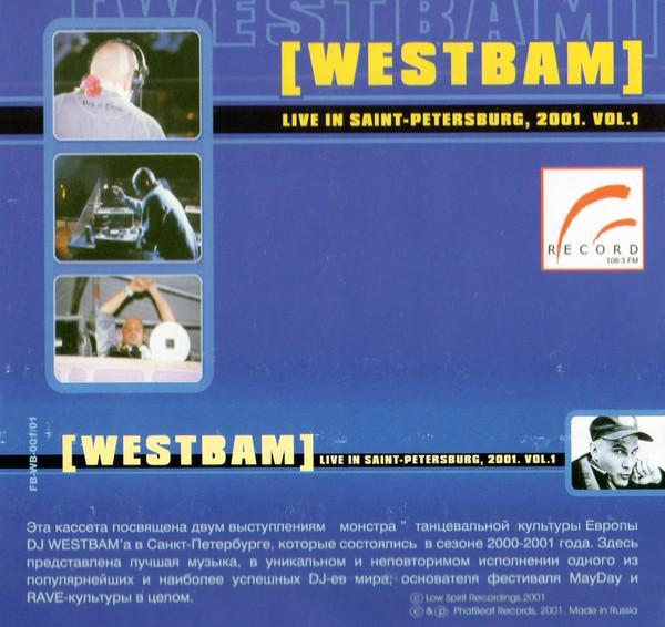 WestBam - Live in Saint-Petersburg,2001. vol.1