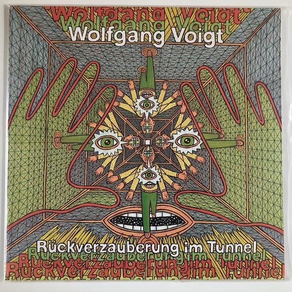 Wolfgang Voigt - Rückverzauberung Im Tunnel