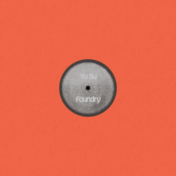 Yu Su - Foundry / Bonita