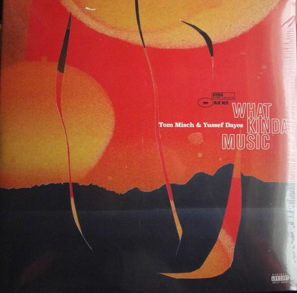 Yussef Dayes, Tom Misch - What Kinda Music