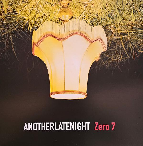 Zero 7 - AnotherLateNight