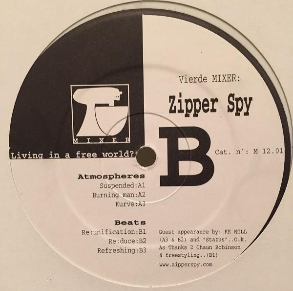 Zipper Spy - Living In A Free World?